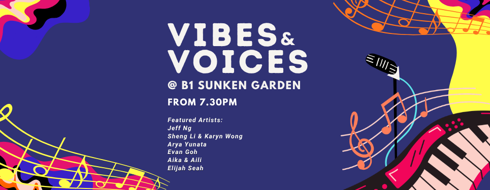 Vibes and Voices at B1 Sunken Garden